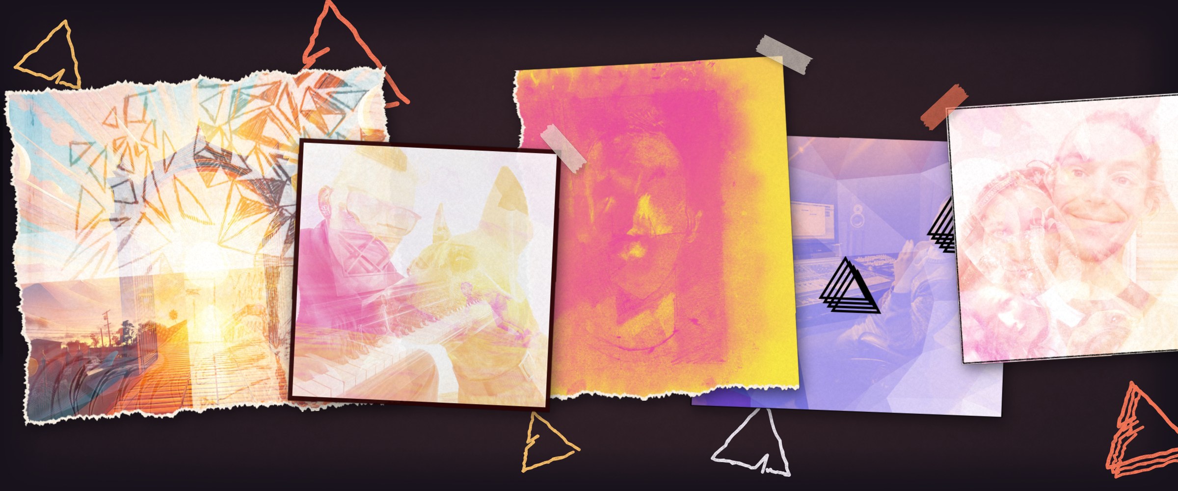 A torn-paper collage of the crew's artwork on dark plum: a sun-bleached golden-hour street with drawn triangles, a hot-pink-on-yellow portrait sketch, a sunny pink and gold double exposure of a guy at the piano with a dog, a lavender studio scene with stacked triangles, and a pastel double-exposure selfie with friends and a dog, with hand-drawn coral triangles scattered around.